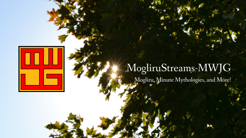 MWJG's Minute Mythologies