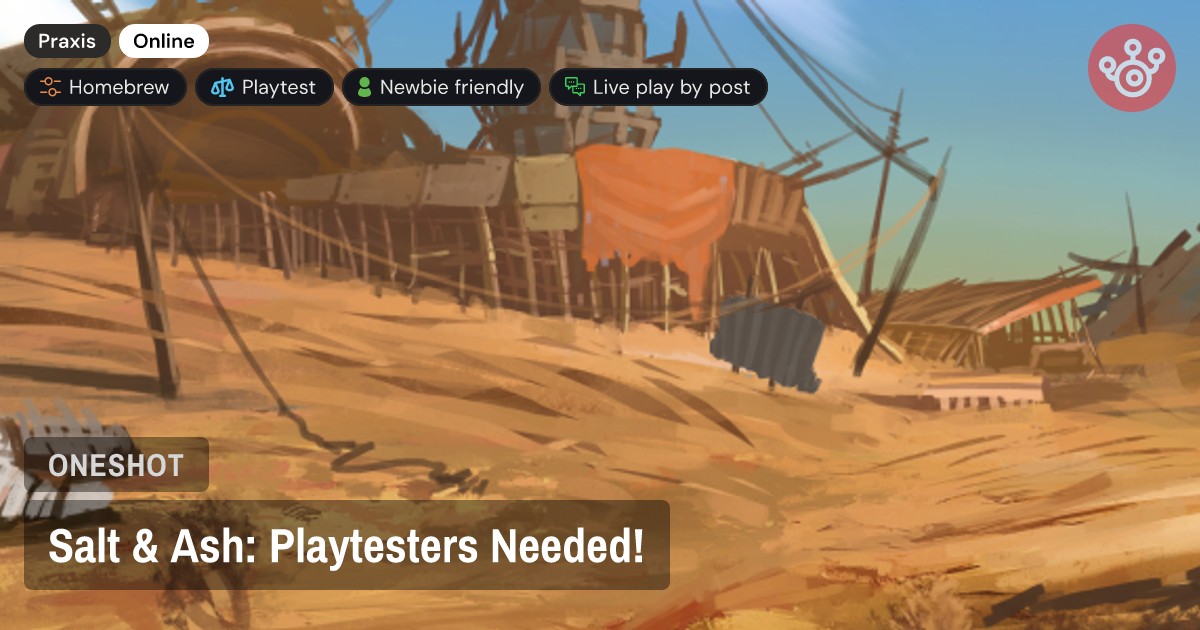 Salt & Ash: Playtesters Needed!