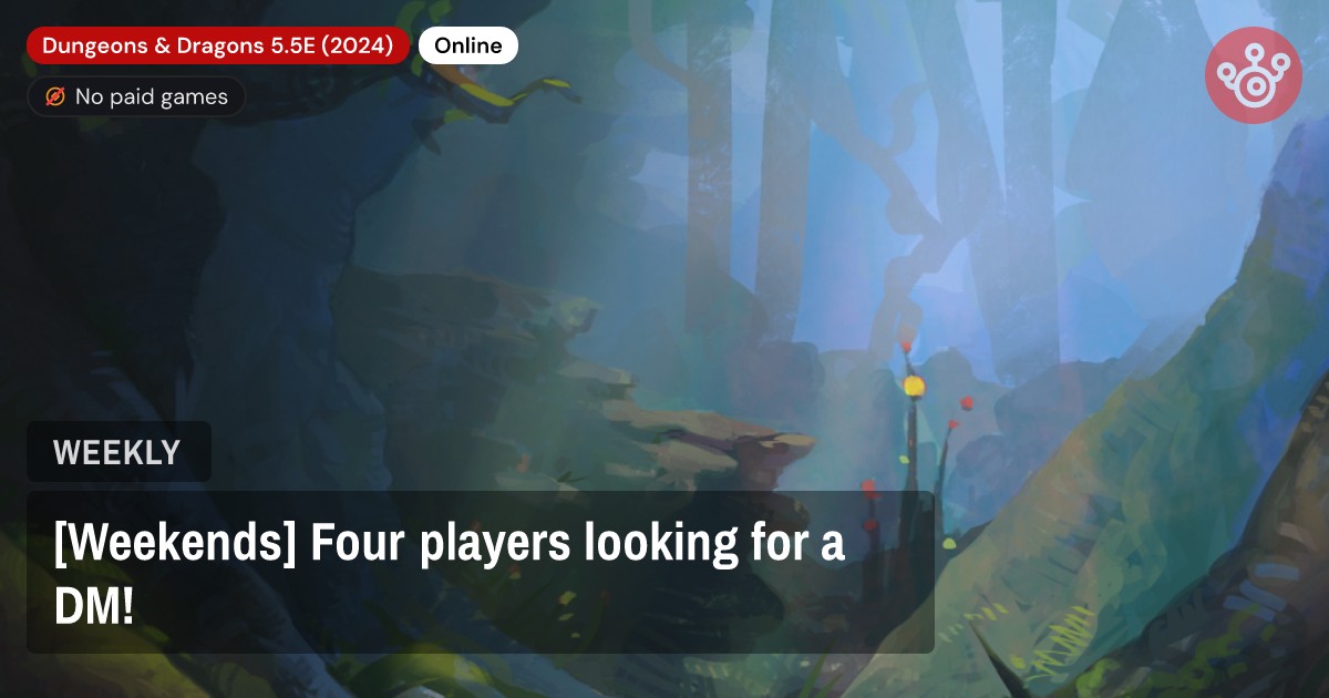 [Weekends] Four players looking for a DM!