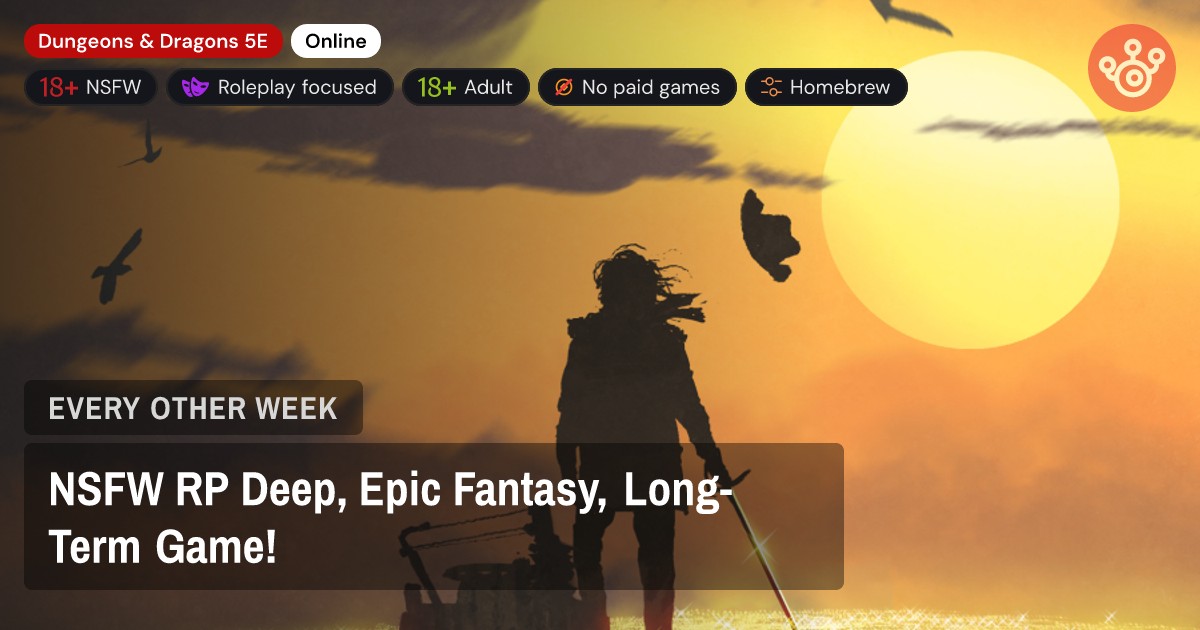 NSFW RP Deep, Epic Fantasy, Long-Term Game!