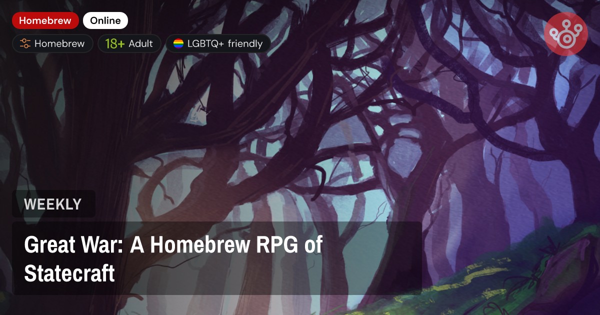 Great War: A Homebrew RPG of Statecraft