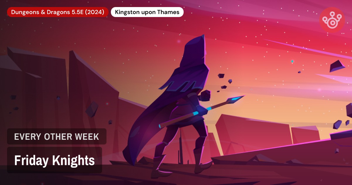 Friday Knights
