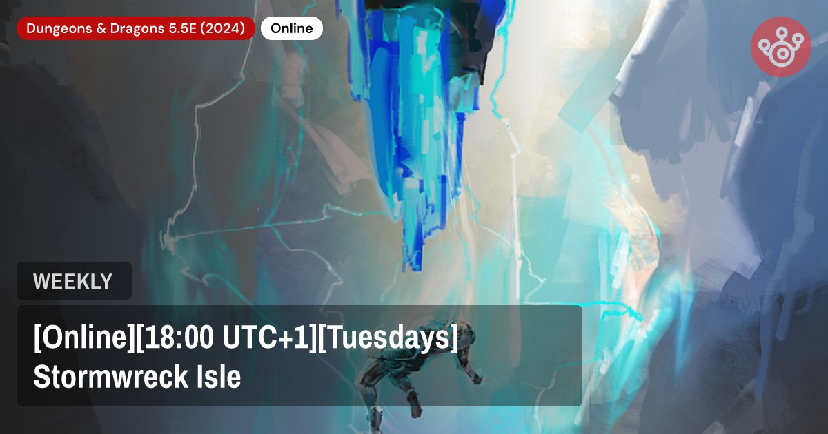 [Online][18:00 UTC+1][Tuesdays] Stormwreck Isle