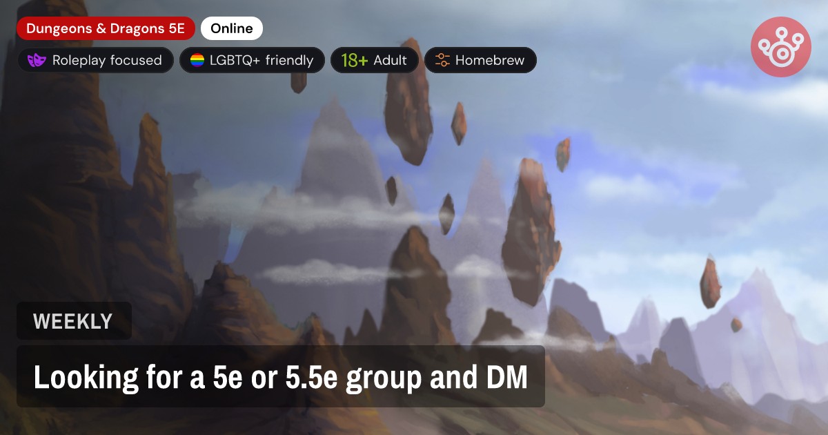 Looking for a 5e or 5.5e group and DM