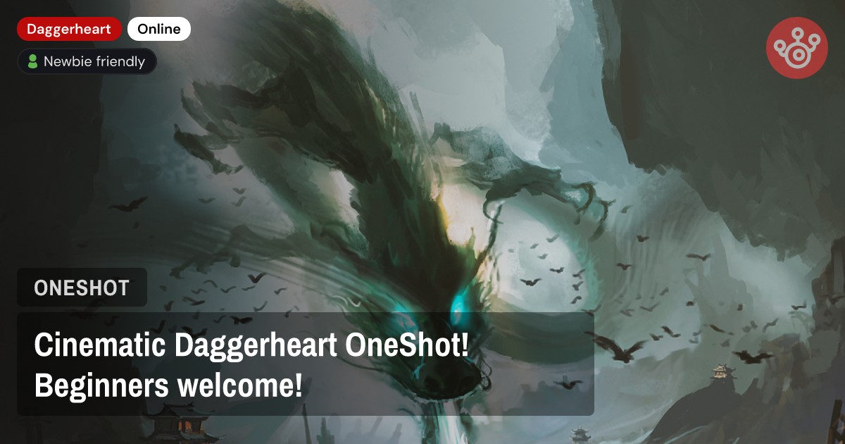 Cinematic Daggerheart OneShot! Beginners welcome!