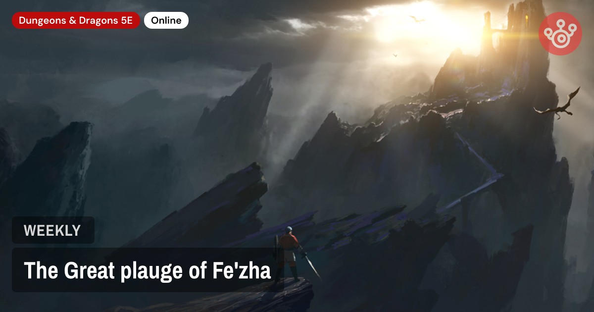 The Great plauge of Fe'zha