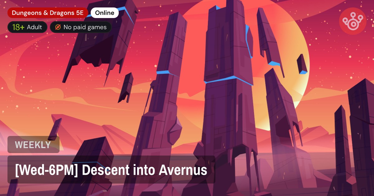 [Wed-6PM] Descent into Avernus