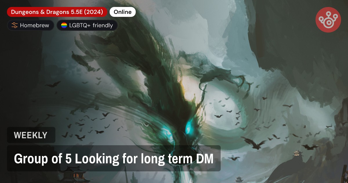 Group of 5 Looking for long term DM