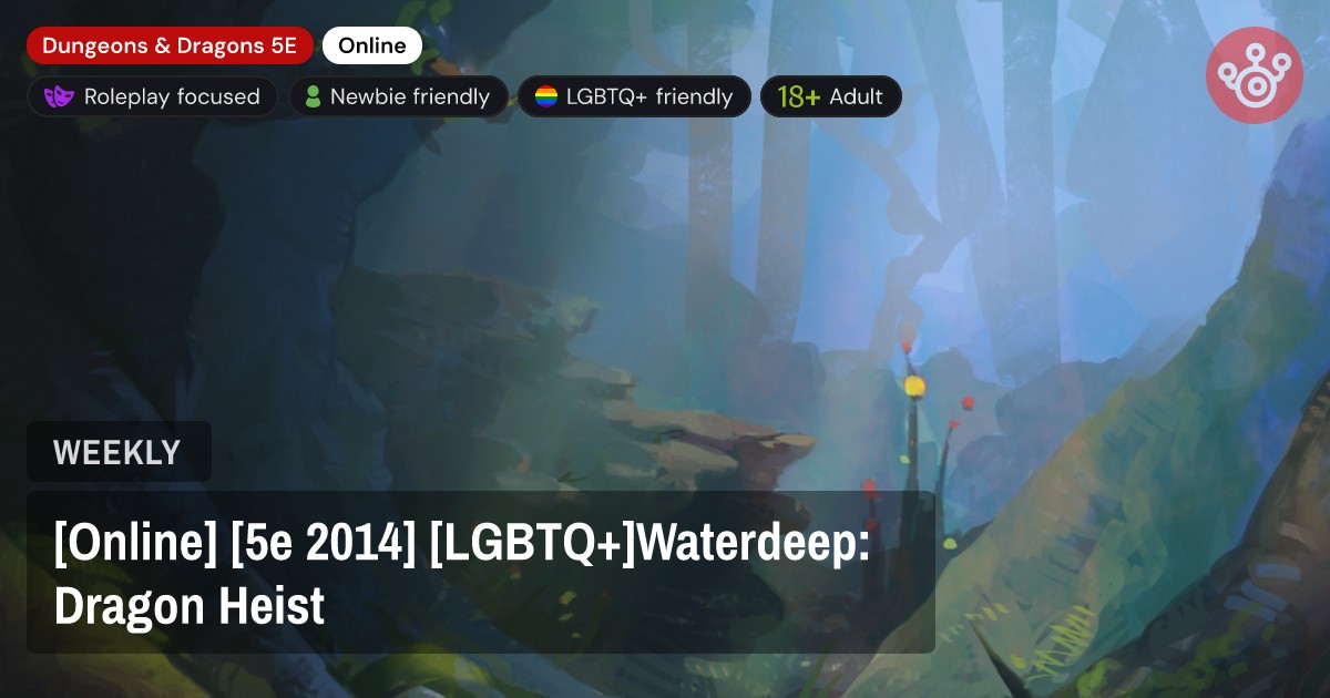 [Online] [5e 2014] [LGBTQ+]Waterdeep: Dragon Heist