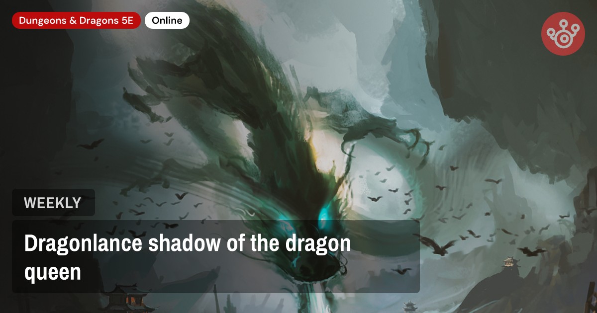 Dragonlance shadow of the dragon queen