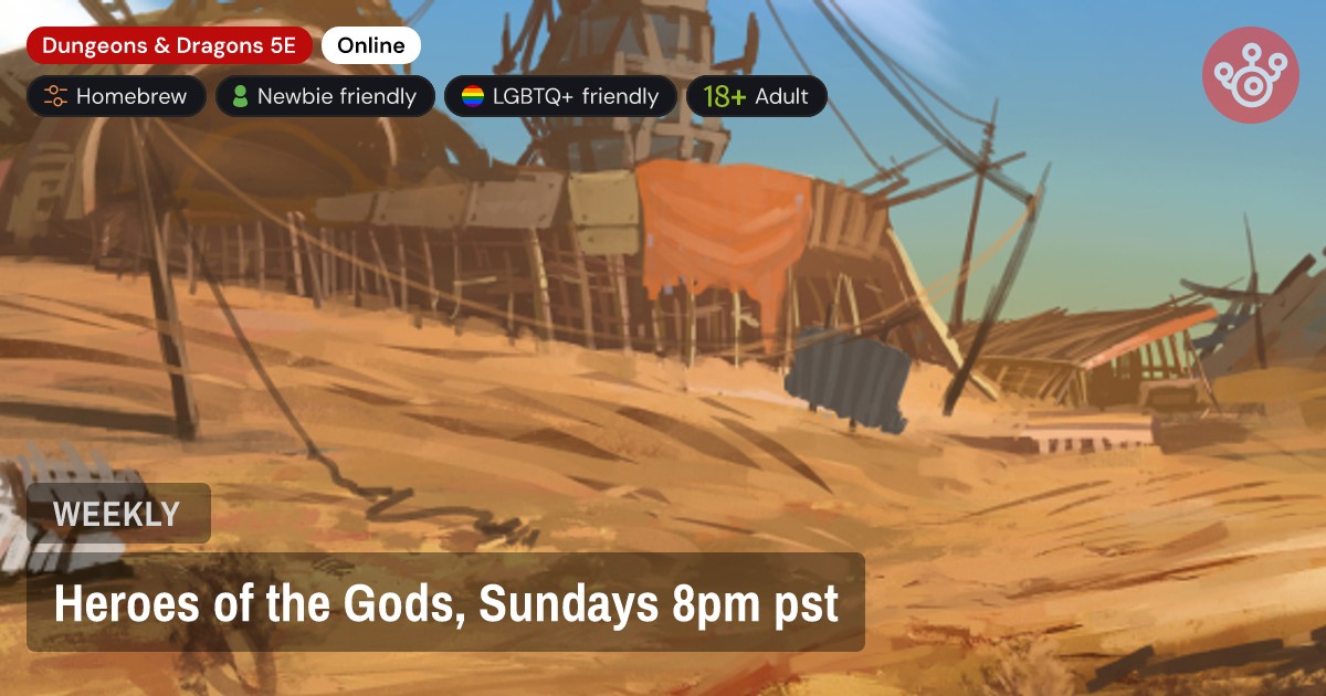 Heroes of the Gods, Sundays 8pm pst