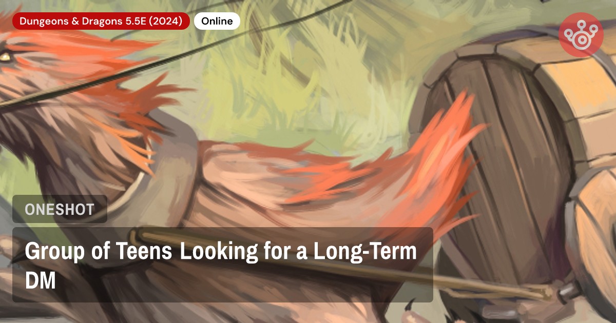 Group of Teens Looking for a Long-Term DM