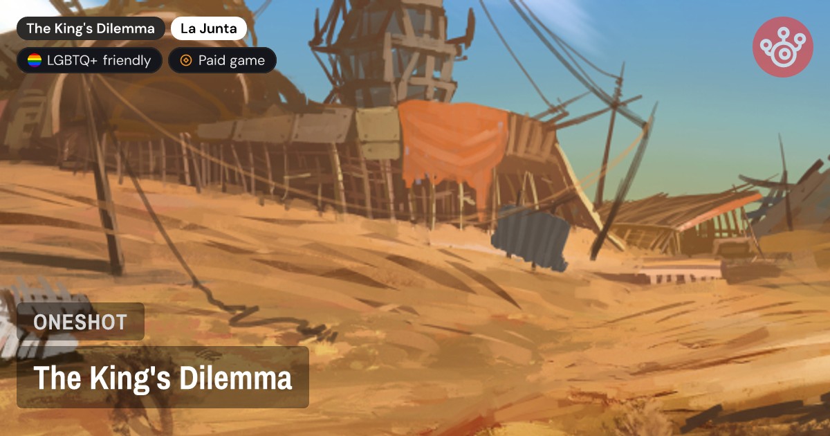 The King's Dilemma
