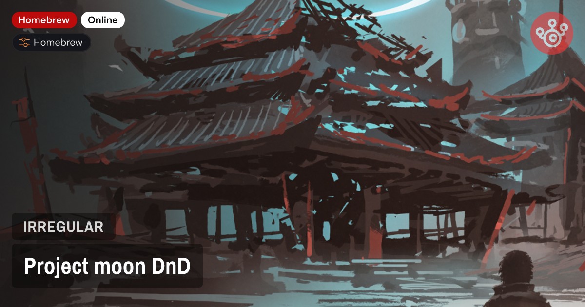 Project moon DnD