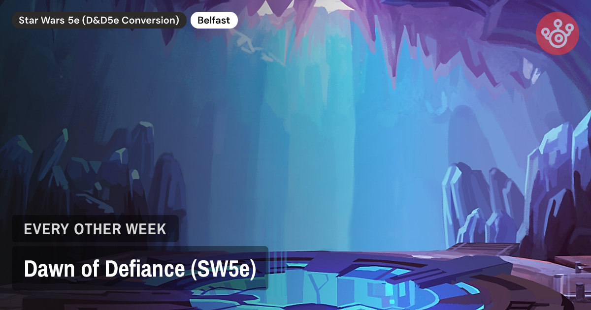 Dawn of Defiance (SW5e)