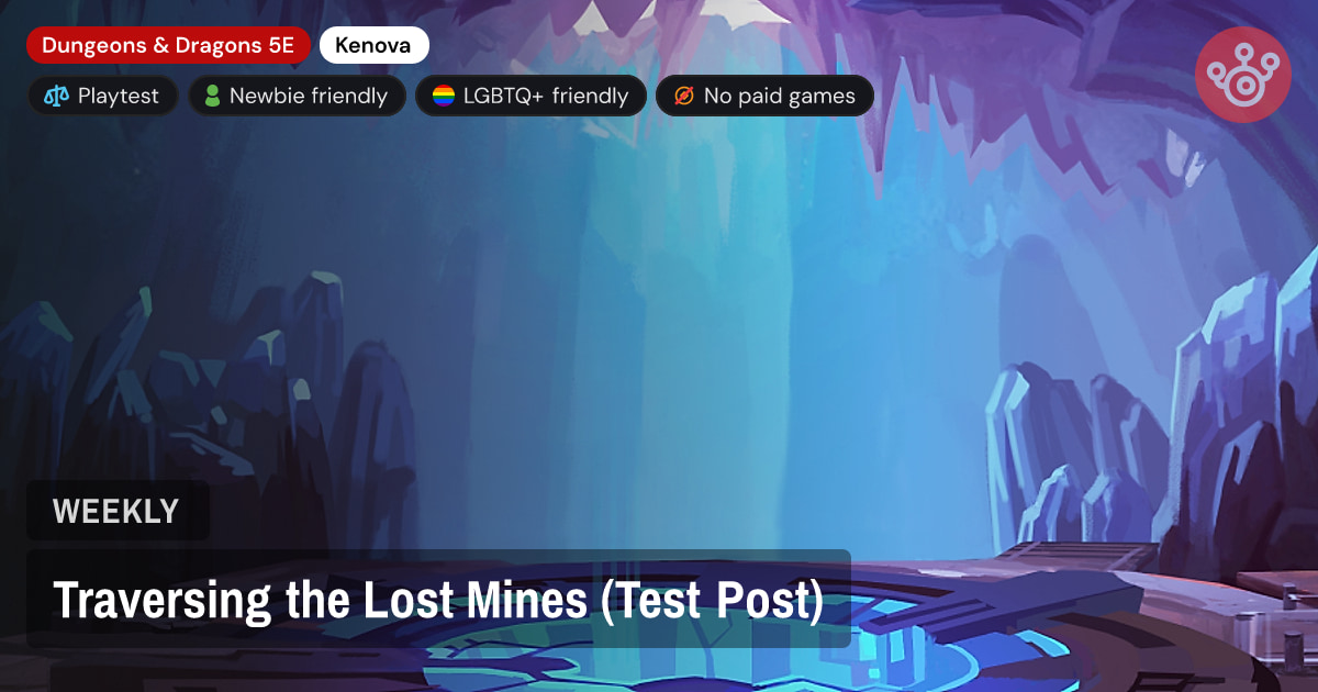 Traversing the Lost Mines (Test Post)