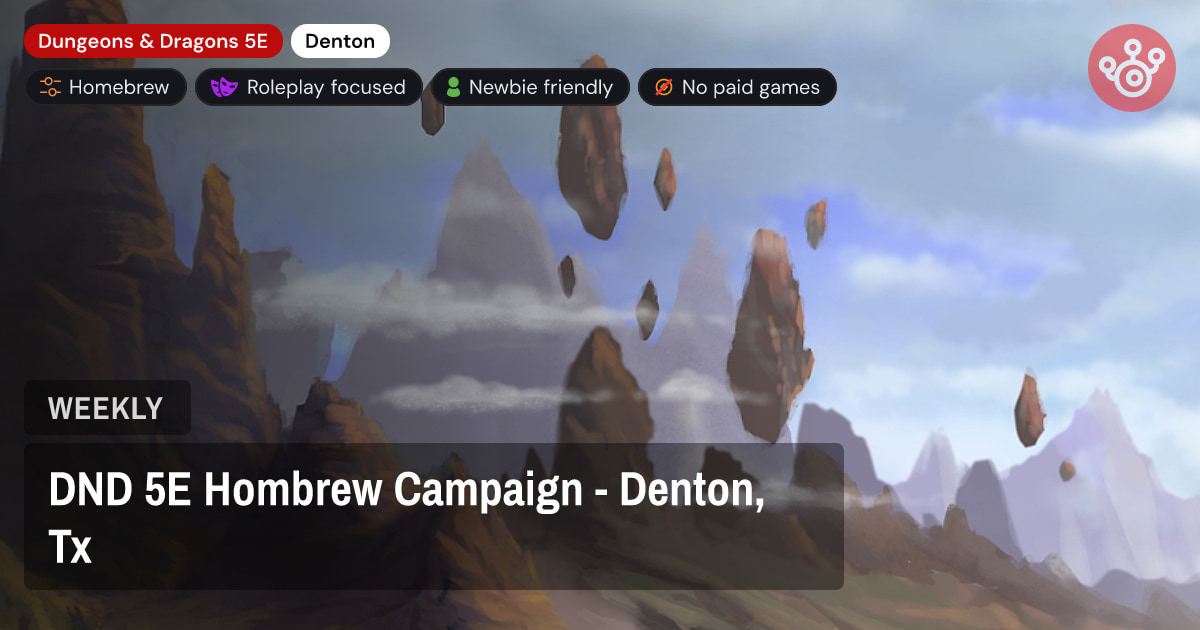 DND 5E Hombrew Campaign - Denton, Tx