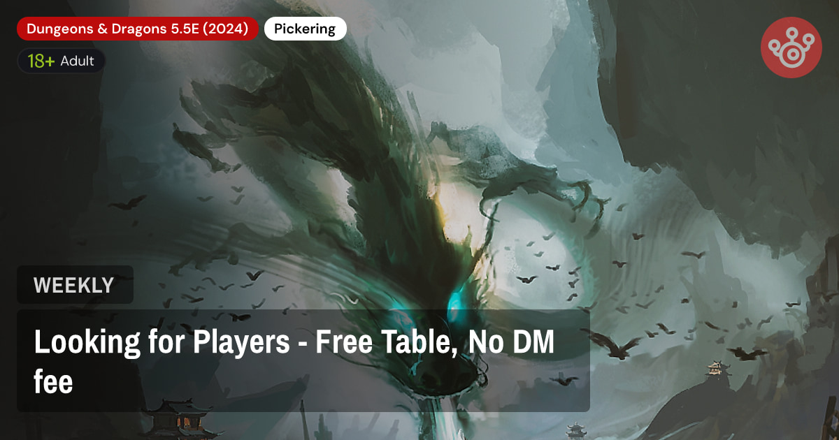 Looking for Players - Free Table, No DM fee