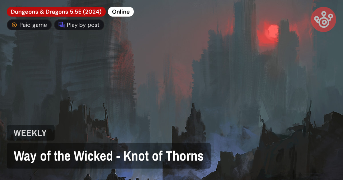 Way of the Wicked - Knot of Thorns