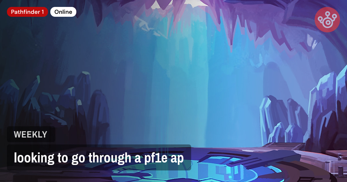 looking to go through a pf1e ap