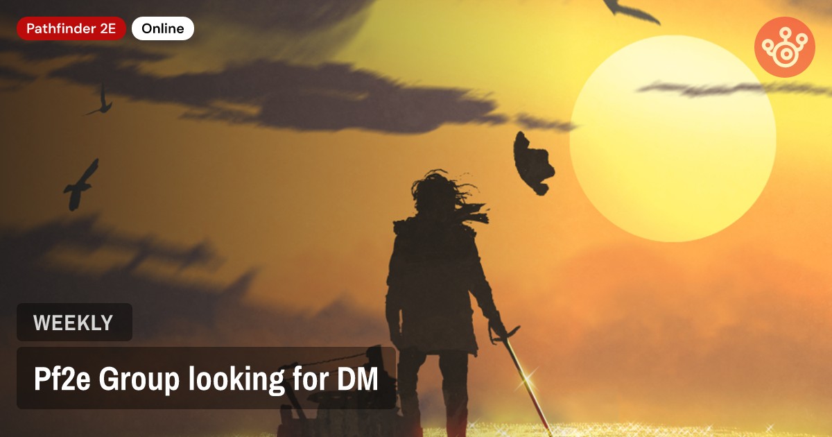 Pf2e Group looking for DM