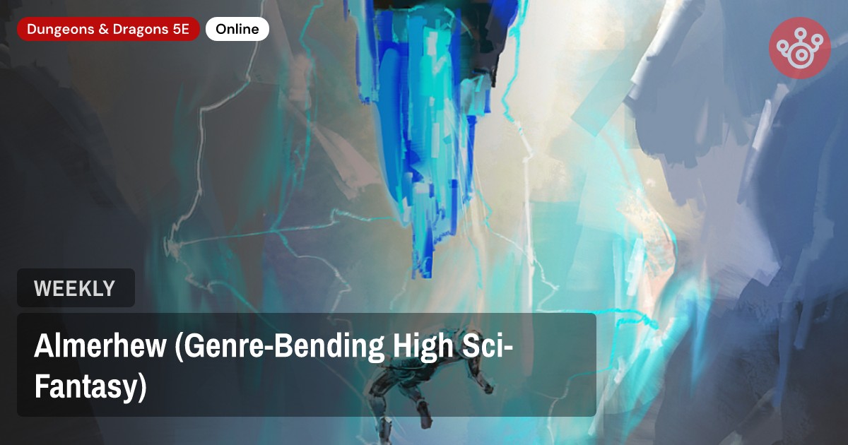Almerhew (Genre-Bending High Sci-Fantasy)
