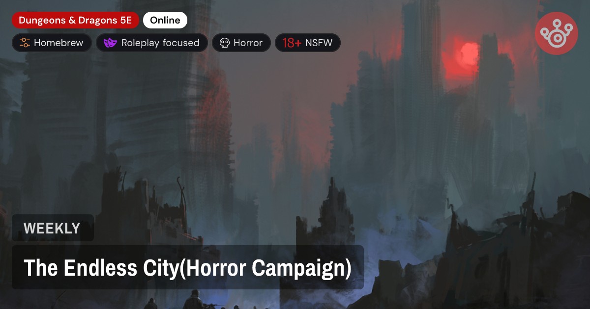 The Endless City(Horror Campaign)