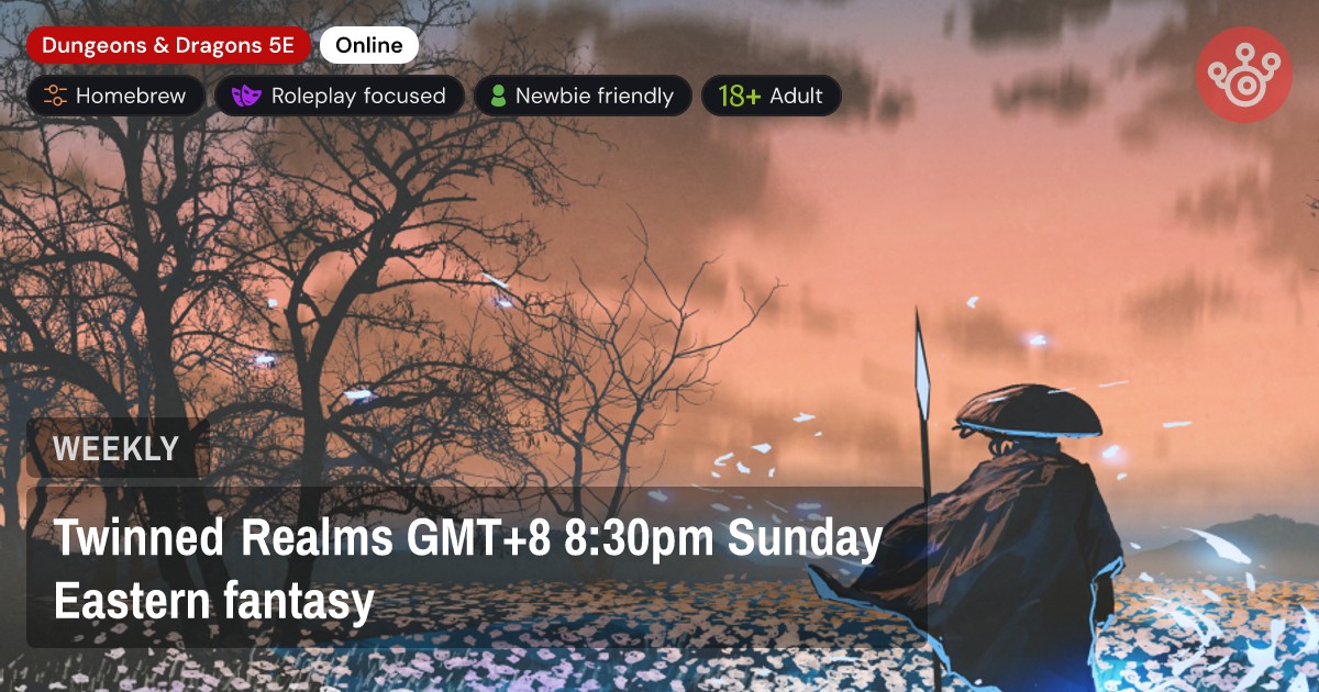 Twinned Realms GMT+8 8:30pm Sunday Eastern fantasy