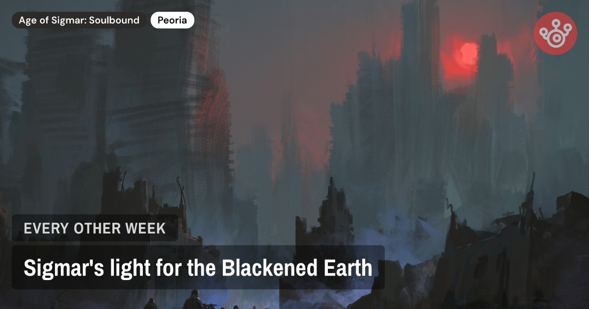 Sigmar's light for the Blackened Earth